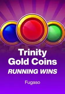 Trinity Gold Coins: RUNNING WINS
